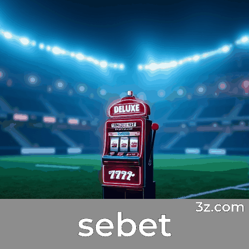 sebet: Seu Cassino e Plataforma de Apostas Confiável